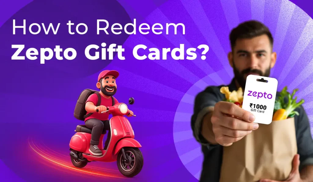 How to Redeem Zepto Gift Cards: Easy Steps